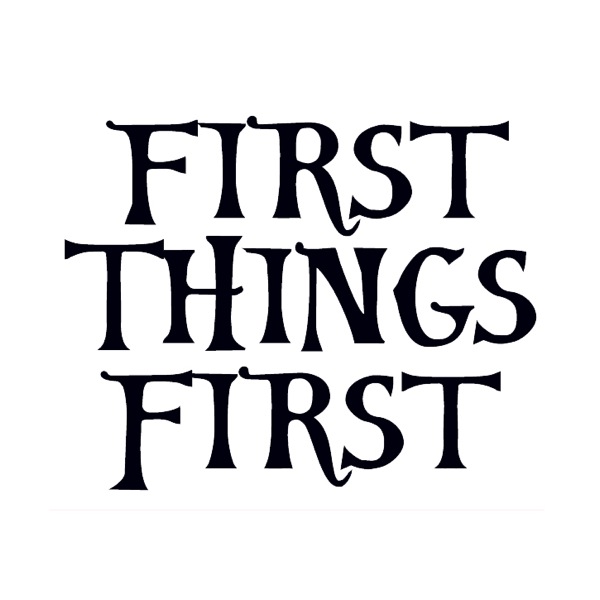 first_things_first (1)